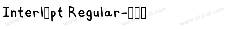 Interl8pt Regular字体转换 Interl8pt Regular字体转换